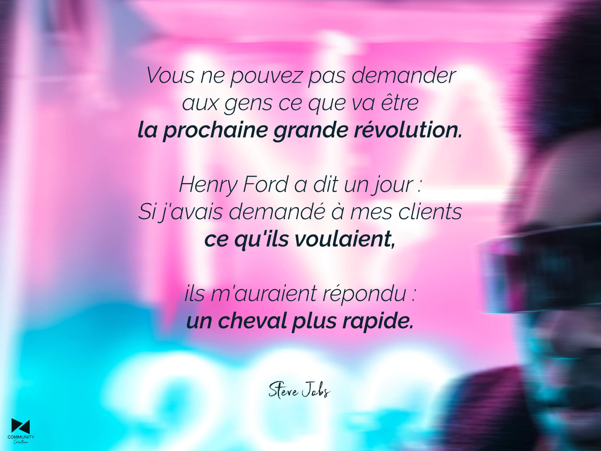 Citation de Steve Jobs sur Henry Ford